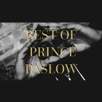 Best Of Prince Paslow by Gold Soul