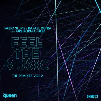 Feel the Music (The Remixes, Vol. 2) by Gregorgus Geez