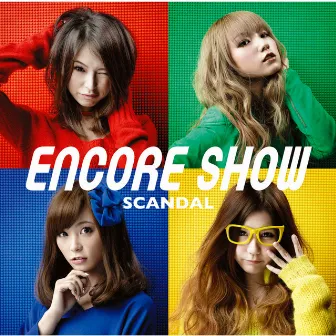 ENCORE SHOW by SCANDAL