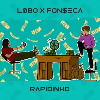 Rapidinho by Fon$eca