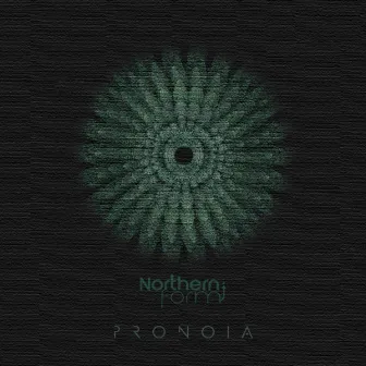 Pronoia by Northern Form