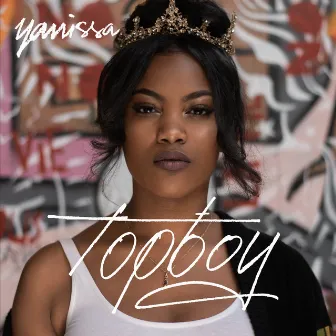 Top Boy (feat. La Synesia) by Yanissa