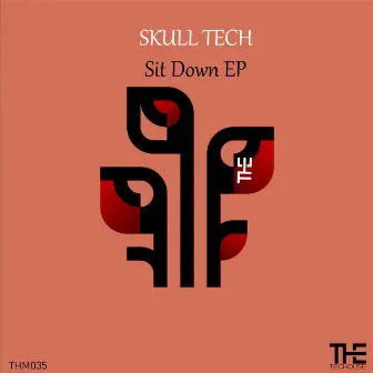 Sit Down by Skull Tech