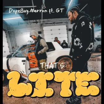 That's Lite by Dopeboy Herron