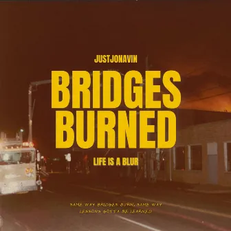 Bridges Burned by JustJonavin