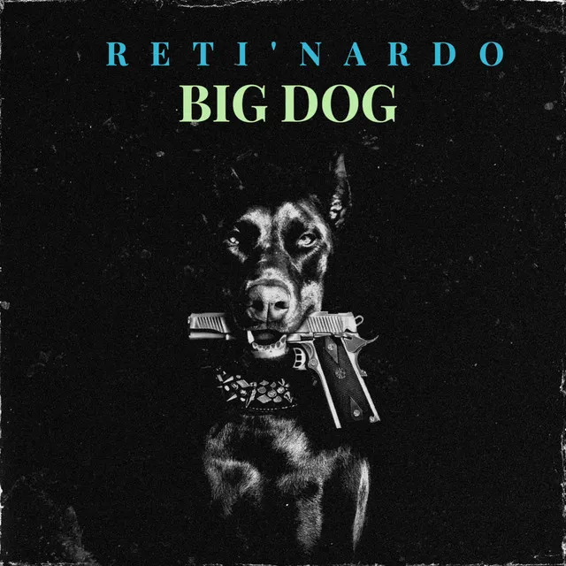 BIG DOG - Radio Edit