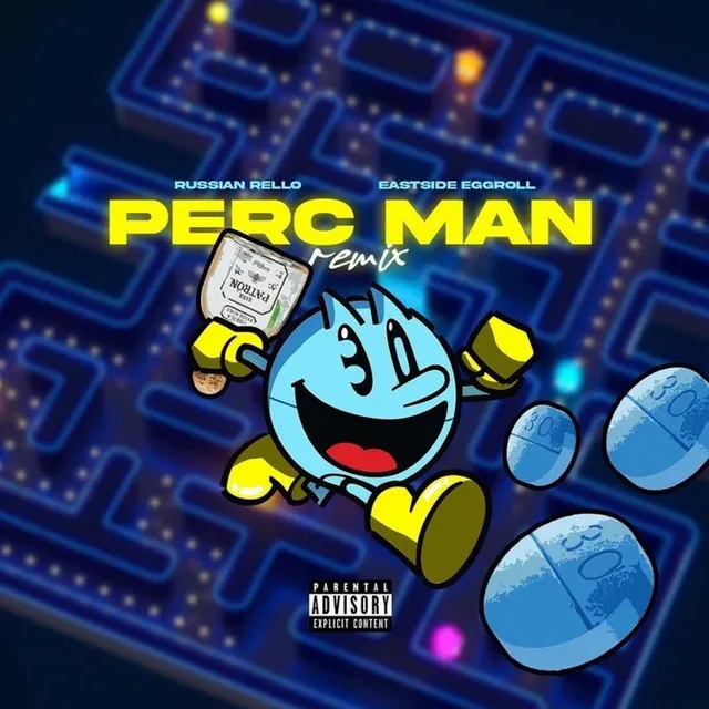 PERC MAN (Perc Man Remix)