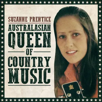 Australasian Queen Of Country Music by Suzanne Prentice