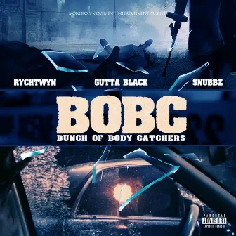 B.O.B.C. (Bunch of Body Catchers) by Gutta Black