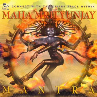 Maha Mrityunjay Mantra by Rattan Mohan Sharma