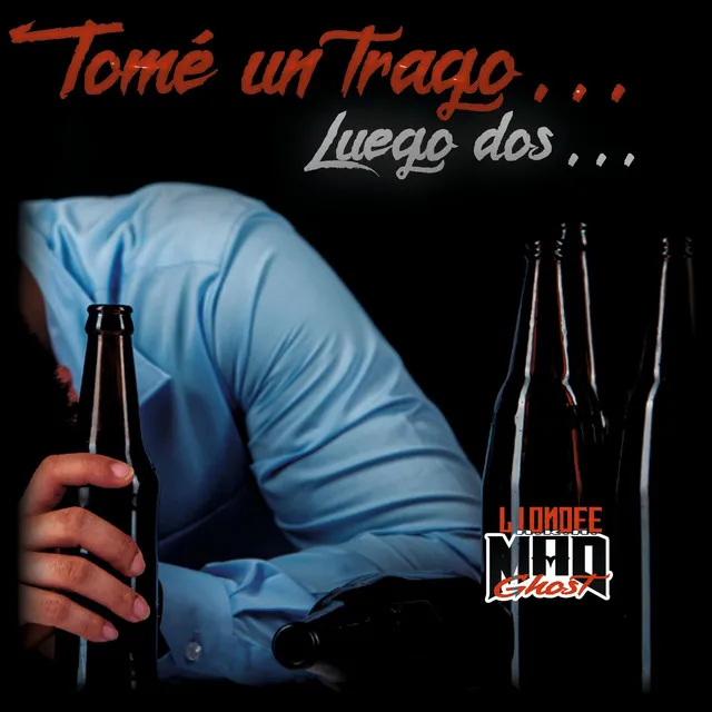 Tomé un trago