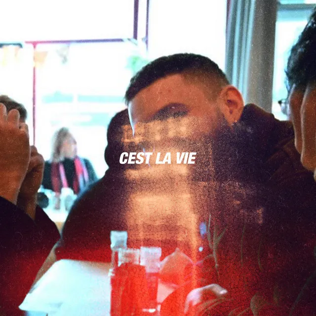 CEST LA VIE