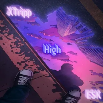 High by XTripp