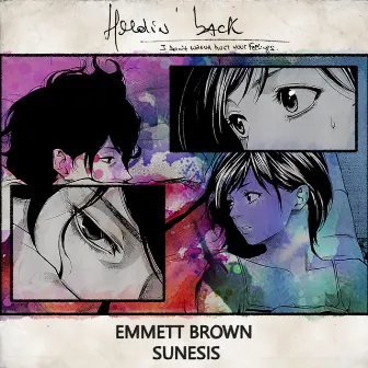 Holdin' Back by Emmett Brown