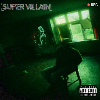 Super Villain by Chico Jone$