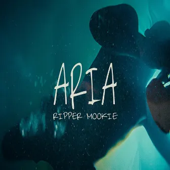 Aria by Ripper Mookie