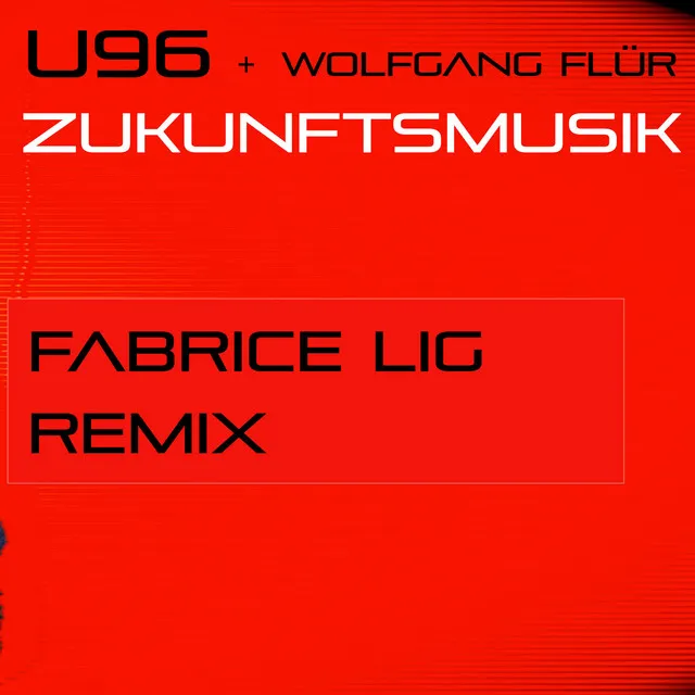 Zukunftsmusik (Fabrice Lig Remix)