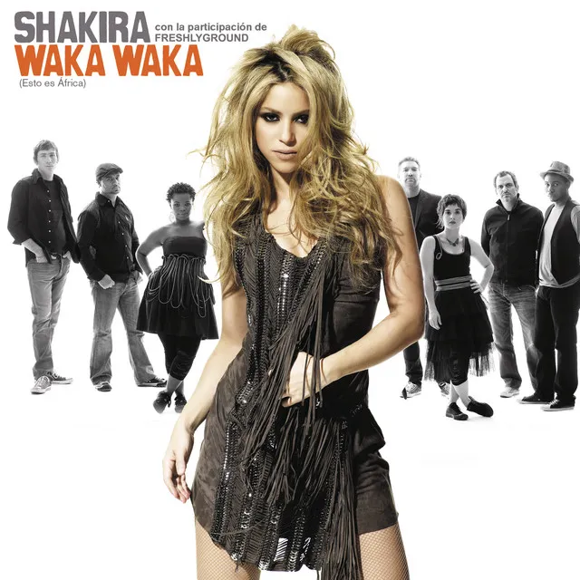 Waka Waka (Esto es Africa) (feat. Freshlyground)