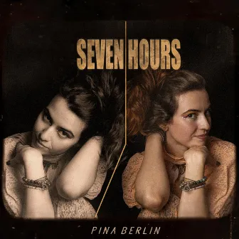 Seven Hours by Pina Berlin