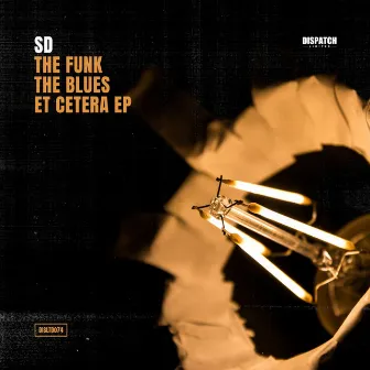 The funk, The blues et cetera EP by SD