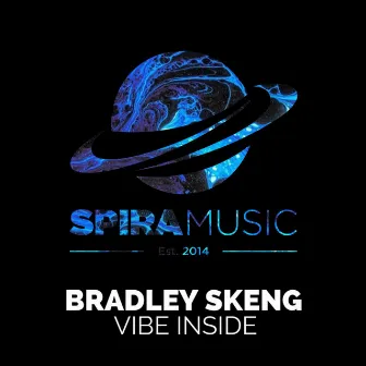 Vibe Inside by Bradley Skeng