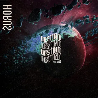 Destino by Horu$