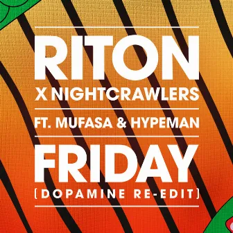 Friday (feat. Mufasa & Hypeman) [Dopamine Re-Edit] by Unknown Artist