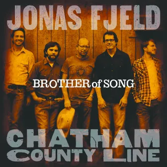 Brother Of Song by Chatham County Line