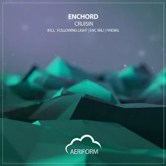 Cruisin by Enchord