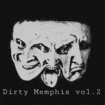 Dirty Memphis, VOL. 2 by SXD PLAYA