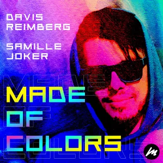 Made of Colors by Davis Reimberg