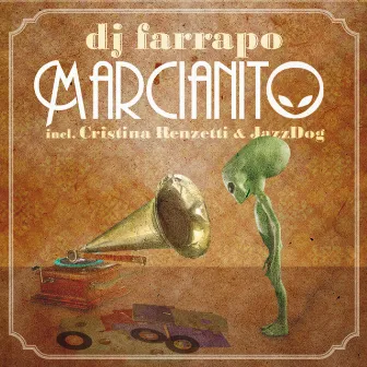 Marcianito by Dj Farrapo