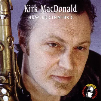 New Beginnings by Kirk MacDonald