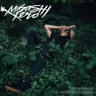 Otherside EP by Musashi Xero