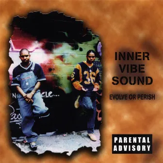 Evolve Or Perish by Inner Vibe Sound