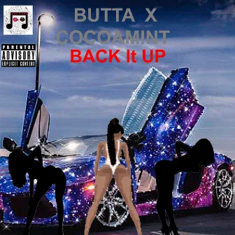 Back It Up by Butta