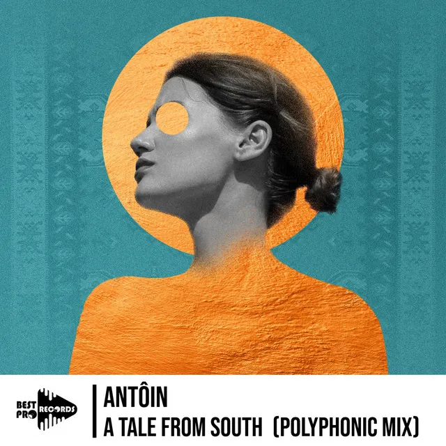 A Tale From South - Polyphonic Mix