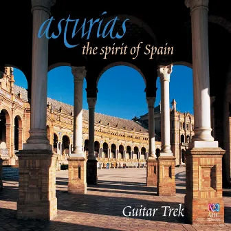 Asturias: The Spirit of Spain by Guitar Trek