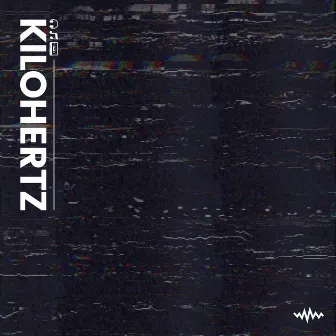 Kilohertz by White Noise