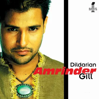 Dildarian by Amrinder Gill