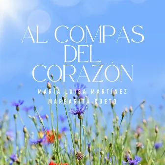 Al Compas del Corazón by Margarita Cueto