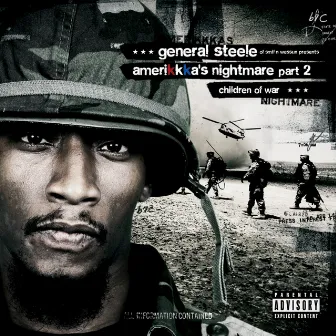 Amerikkka's Nightmare, Pt. 2 (Children of War) by General Steele