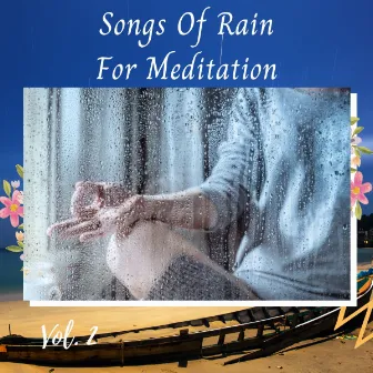 Songs Of Rain For Meditation Vol. 2 by Unknown Artist