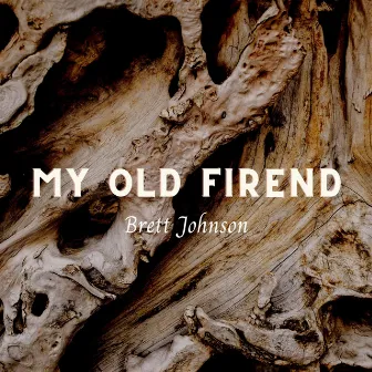 My Old Friend by 