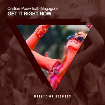 Get It Right Now by Megagone