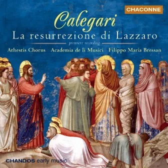 Calegari: The Raising Of Lazarus by Academia de li Musici