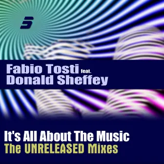 It's All About the Music (The Unreleased Mixes) by Donald Sheffey