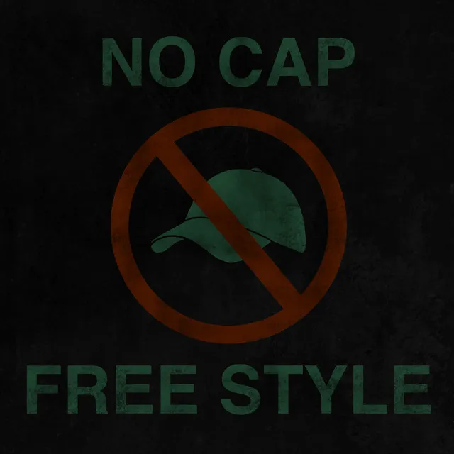 NO CAP FREESTYLE