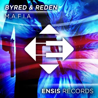 M.A.F.I.A by Reden