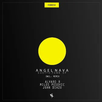 Ghetto Funk EP by Angel Nava